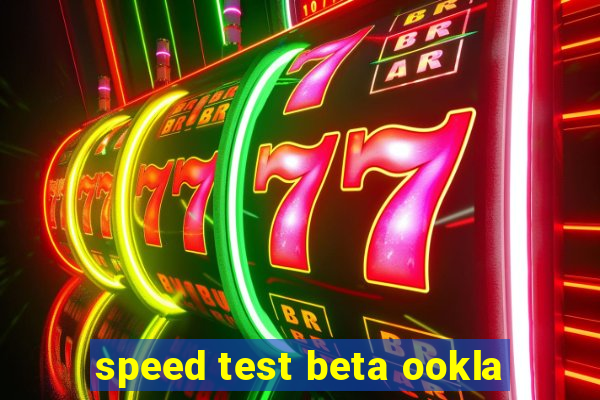 speed test beta ookla